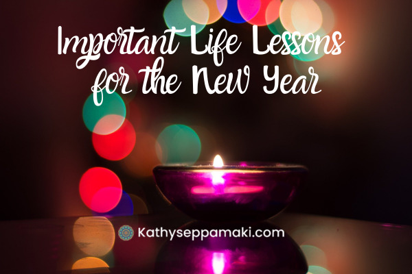 Important Life Lessons for the New Year blog post title