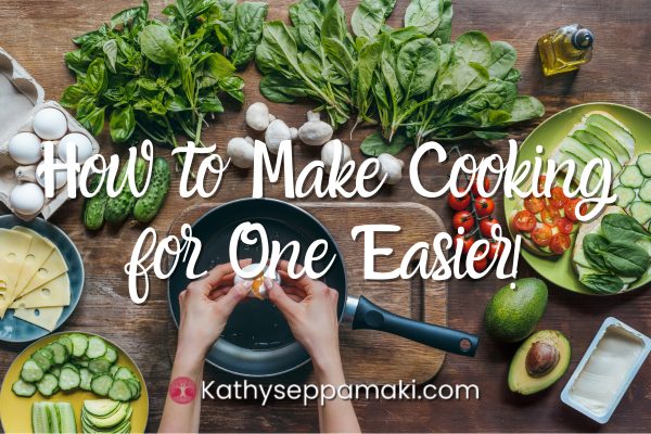 How to Make Cooking for One Easier