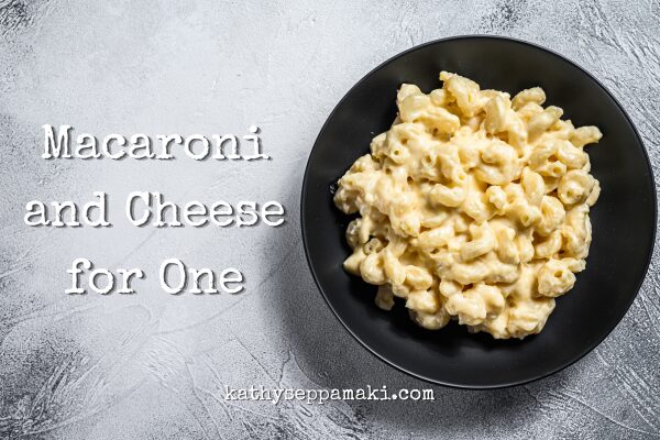 Macaroni and Cheese for One